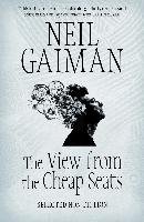 The View from the Cheap Seats - Gaiman Neil