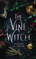 The Vine Witch Luanne G. Smith