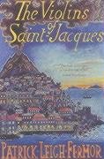 The Violins of Saint-Jacques - Leigh Fermor Patrick