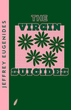 The Virgin Suicides - Eugenides Jeffrey