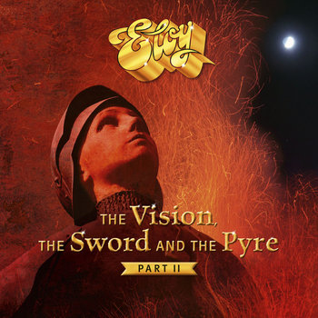 The Vision The Sword And The Pyre. Part II - Eloy