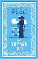 The Voyage Out Virginia Woolf