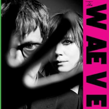 The Waeve - The WAEVE