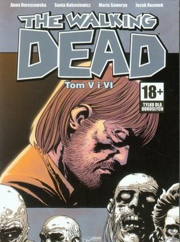 The Walking Dead. Tom 5-6 - Kirkman Robert