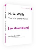 The War of the Worlds. Wojna światów z podręcznym słownikiem angielsko-polskim - Wells Herbert George