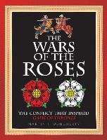The Wars of the Roses - Dougherty Martin J.