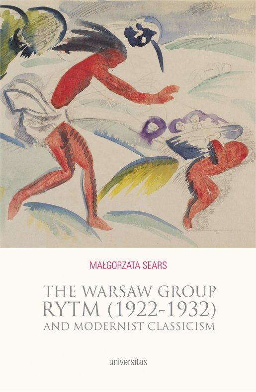 The Warsaw Group Rytm (1922-32) And Modernist Classicism - Małgorzata ...