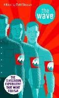 The Wave Rhue Morton, Strasser Todd
