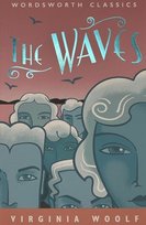 The Waves. Wordsworth Classics wer. angielska Virginia Woolf