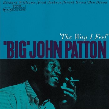 'The Way I Feel' - Big John Patton