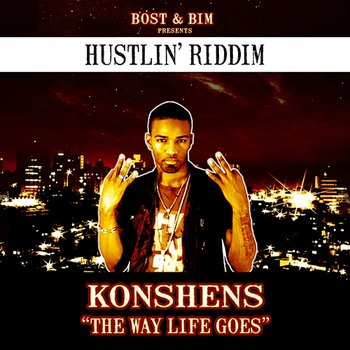 The Way Life Goes - Bost & Bim feat. Konshens
