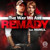 The Way We Are Remady feat. Manu-L