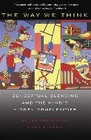 The Way We Think: Conceptual Blending and the Mind's Hidden Complexities Fauconnier Gilles, Turner Mark