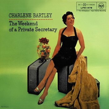 The Weekend of a Private Secretary - Charlene Bartley