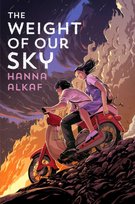 The Weight of Our Sky Hanna Alkaf