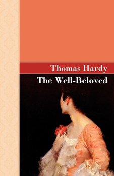 The Well Beloved - Hardy Thomas
