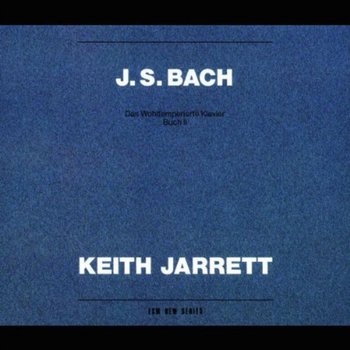The Well Tempered Clavier, Book 2 - Jarrett Keith