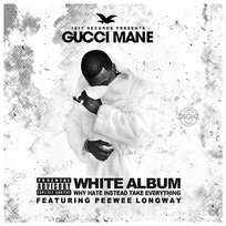 The White Album Peewee Longway, Gucci Mane