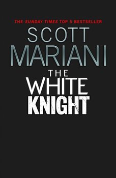 The White Knight - Mariani Scott