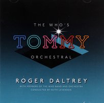The Who's Tommy Orchestral Daltrey Roger