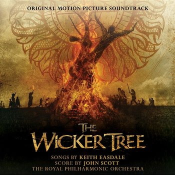 The Wicker Tree - John Scott, Royal Philharmonic Orchestra, Keith Easdale