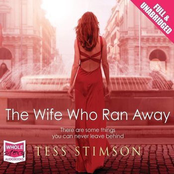 The Wife Who Ran Away - Stimson Tess
