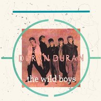 The Wild Boys Duran Duran