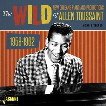 The Wild New Orleans Piano and Productions of Allen Toussaint - Allen Toussaint