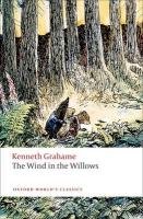 The Wind in the Willows - Grahame Kenneth