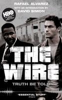 The Wire - Simon David, Alvarez Rafael