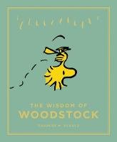 The Wisdom of Woodstock - Schulz Charles M.