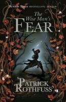 The Wise Man's Fear - Rothfuss Patrick