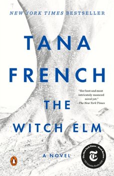 The Witch Elm: A Novel - Tana French