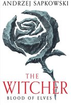 The Witcher. Blood of Elves Sapkowski Andrzej