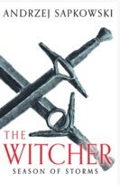 The Witcher. Season of Storms Sapkowski Andrzej