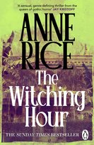The Witching Hour Rice Anne