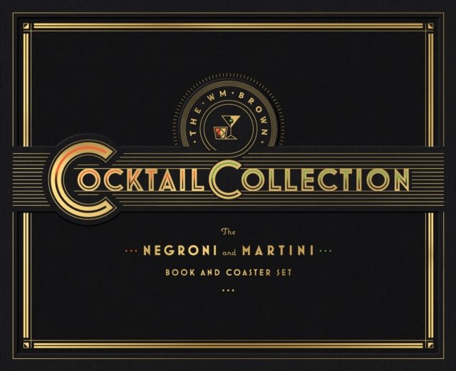 The Wm Brown Cocktail Collection: The Negroni and The Martini: Book and ...