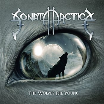 The Wolves Die Young - Sonata Arctica