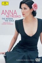 The Woman The Voice Netrebko Anna