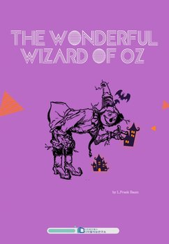 The Wonderful Wizard of Oz - Baum Lyman Frank