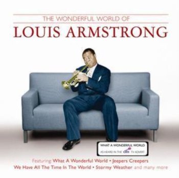 The Wonderful World of Louis Armstrong - Armstrong Louis