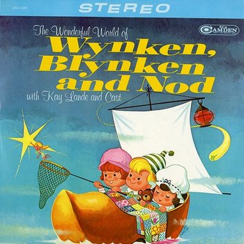The Wonderful World of Wynken, Blynken and Nod - Kay Lande and Cast