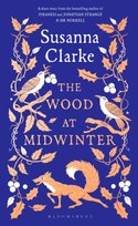 The Wood at Midwinter Clarke Susanna