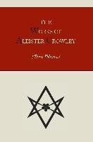 The Works of Aleister Crowley [Three volumes] Crowley Aleister