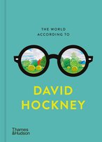 The World According to David Hockney Hockney David