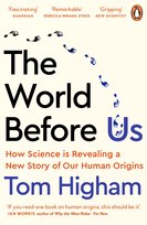 The World Before Us Higham Tom