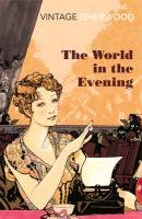 The World in the Evening - Isherwood Christopher