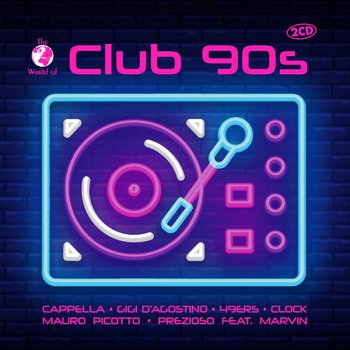 The World Of...Club 90s - Various Artists
