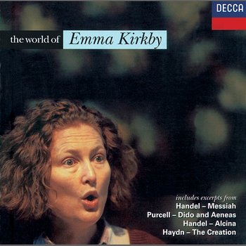 The World of Emma Kirkby - Emma Kirkby