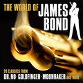 The World of James Bond: 20 Classics from Dr. No, Goldfinger, Moonraker and More - Various Artists